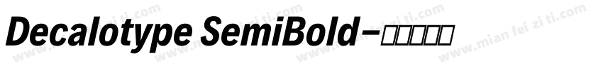 Decalotype SemiBold字体转换